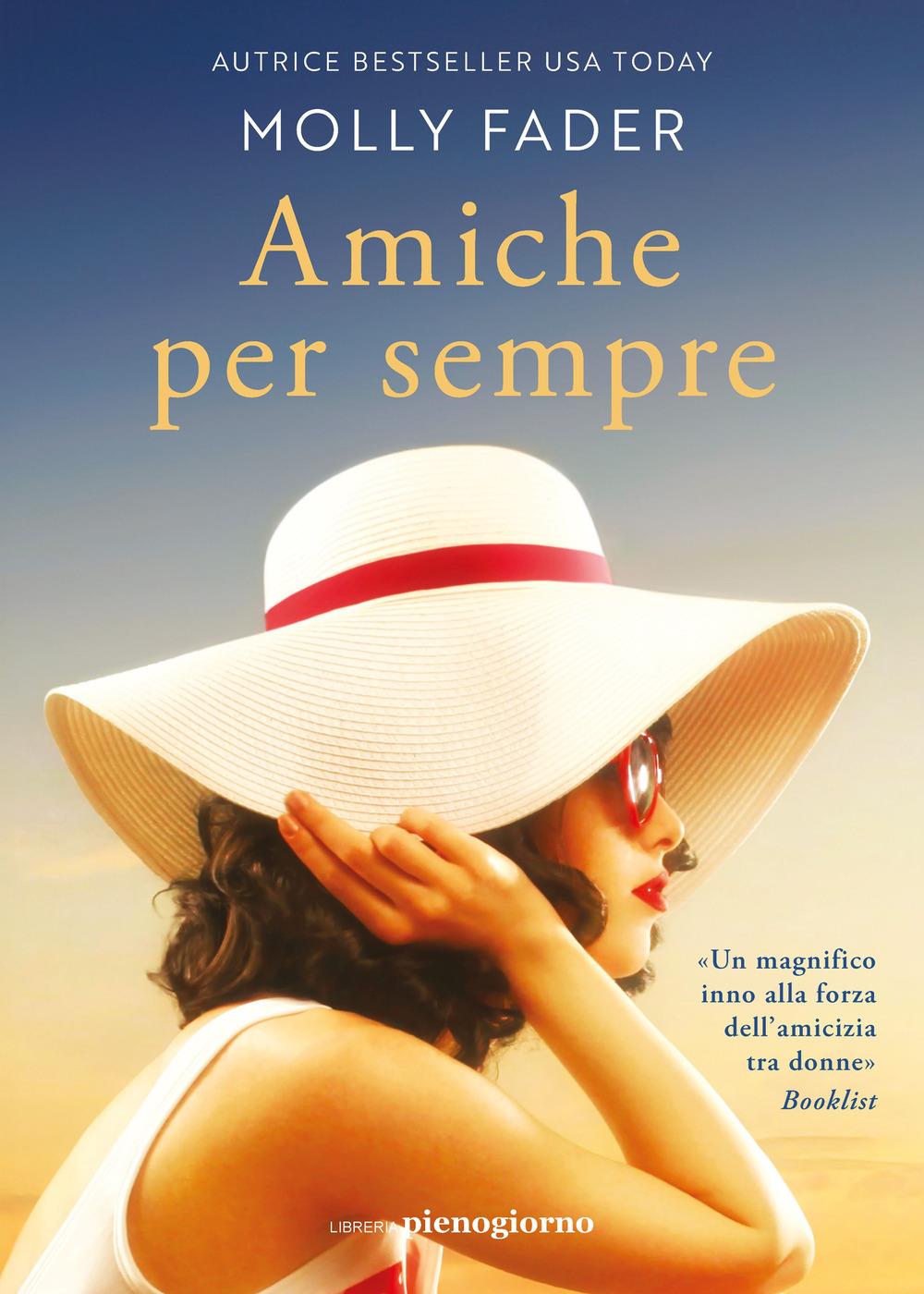 Amiche per sempre - Ragazzi Mondadori