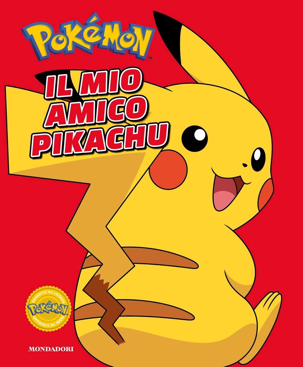 Pokémon. Il mio amico Pikachu  Mondadori Blockbuster TicketOne