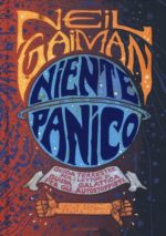 Guida galattica per gli autostoppisti. Trilogia più che completa in cinque parti-Niente panico. Ediz. speciale