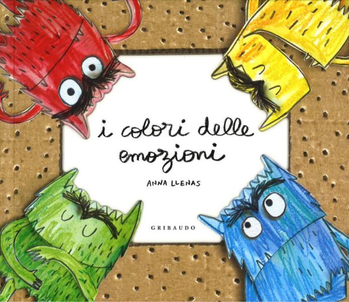 I colori delle emozioni. Ediz. illustrata - Anna Llenas - Libro - Mondadori  Store